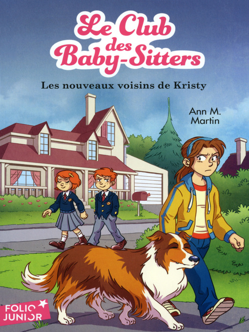 Title details for Les nouveaux voisins de Kristy by Ann M. Martin - Available